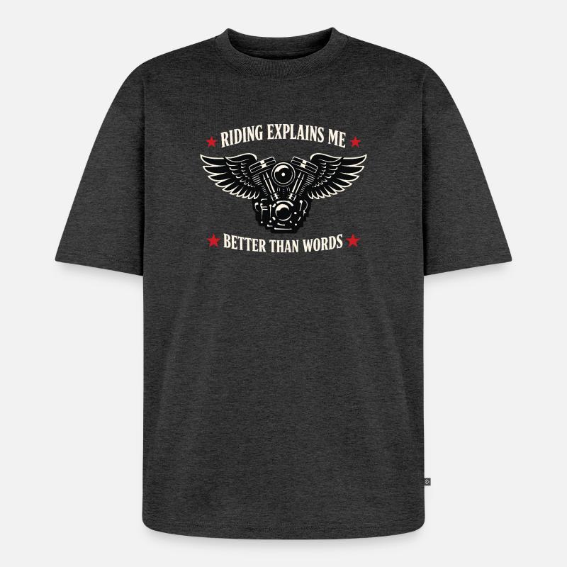 Why we ride motorcycles, - Unisex Premium Oversized Organic T-Shirt - heather anthracite