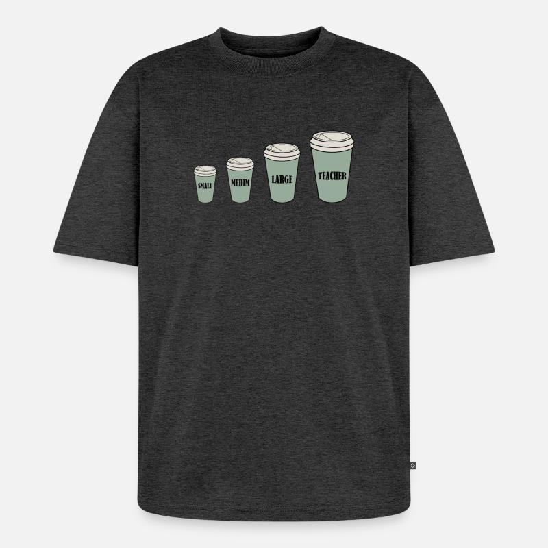 Café du professeur - T-shirt Premium bio oversize Unisexe - anthracite chiné
