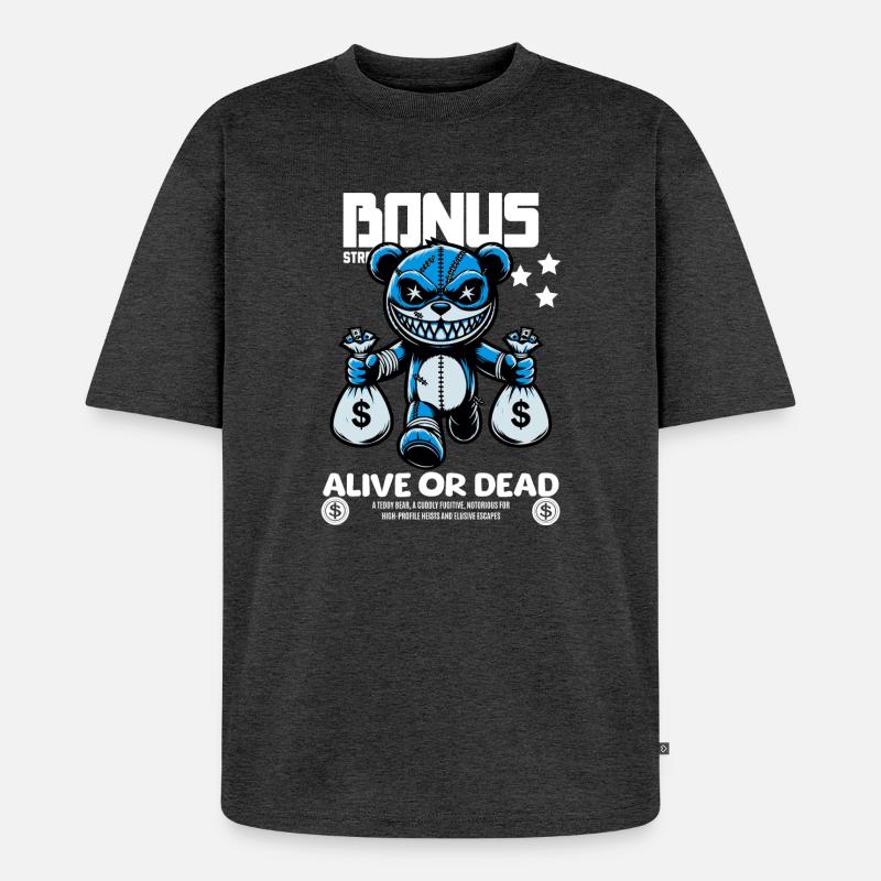 Bonus Bär – Gesucht: Lebendig oder Tot - Unisex Premium Oversized Bio T-Shirt - Anthrazit meliert
