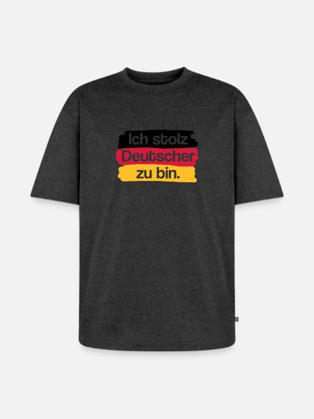 I'm proud to be German. - Unisex Premium Oversized Organic T-Shirt - heather anthracite