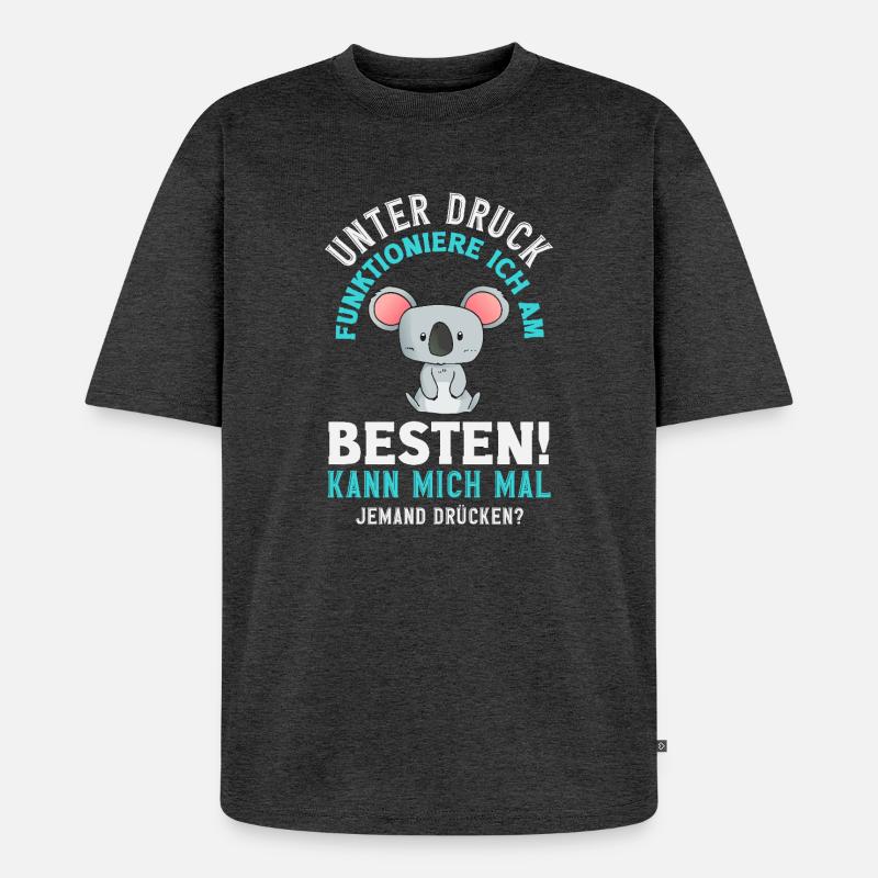 I function best under pressure - Unisex Premium Oversized Organic T-Shirt - heather anthracite