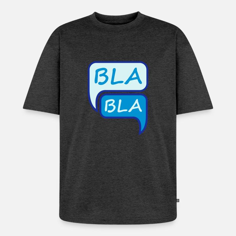 Bla Bla Design - Unisex Premium Oversized Bio T-Shirt - Anthrazit meliert