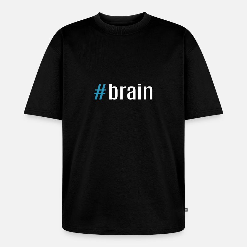 Brain - Unisex Premium Oversized Bio T-Shirt - Schwarz