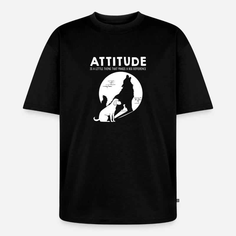 Attitude - Chien - T-shirt Premium bio oversize Unisexe - noir