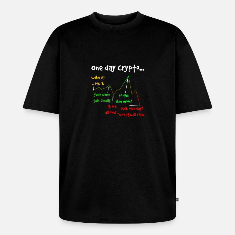 One day crypto - Unisex Premium Oversized Bio T-Shirt - Schwarz