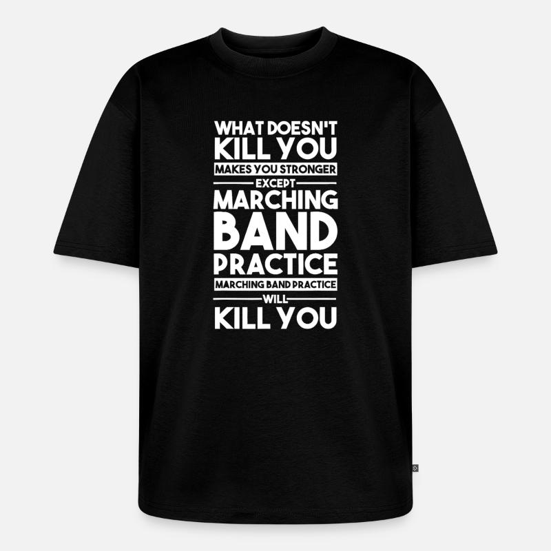 Marching Band Practice Satire - Unisex Premium Oversized Organic T-Shirt - black
