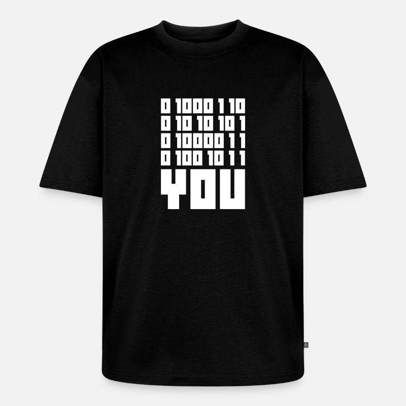FUCK YOU - Binary code - Unisex Premium Oversized Bio T-Shirt - Schwarz