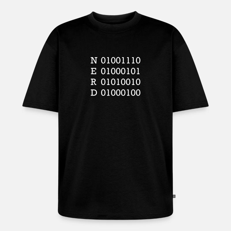 binary nerd - Unisex Premium Oversized Organic T-Shirt - black