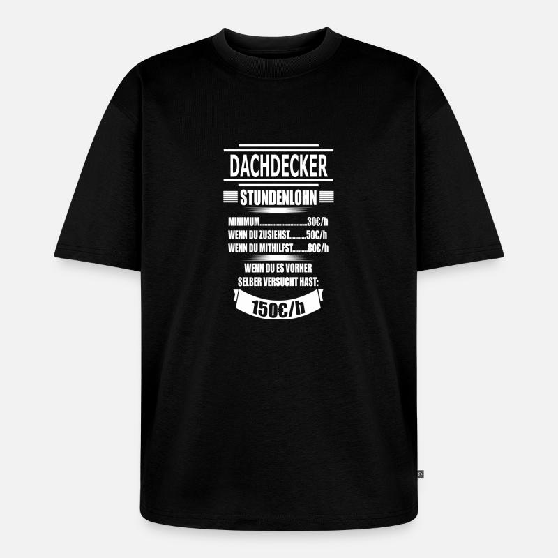 DACHDECKER - Unisex Premium Oversized Bio T-Shirt - Schwarz