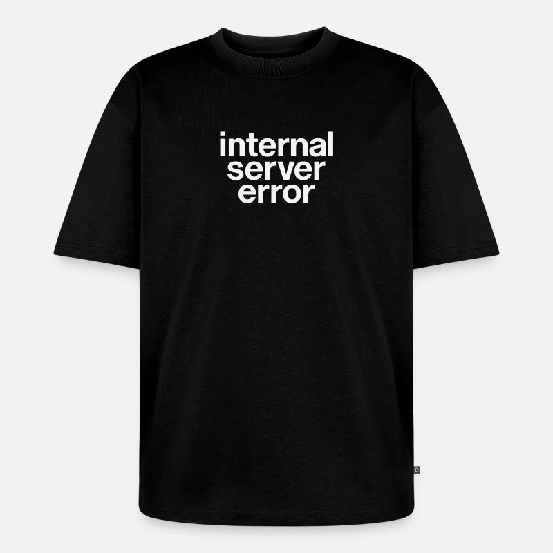 internal server error - Unisex Premium Oversized Bio T-Shirt - Schwarz