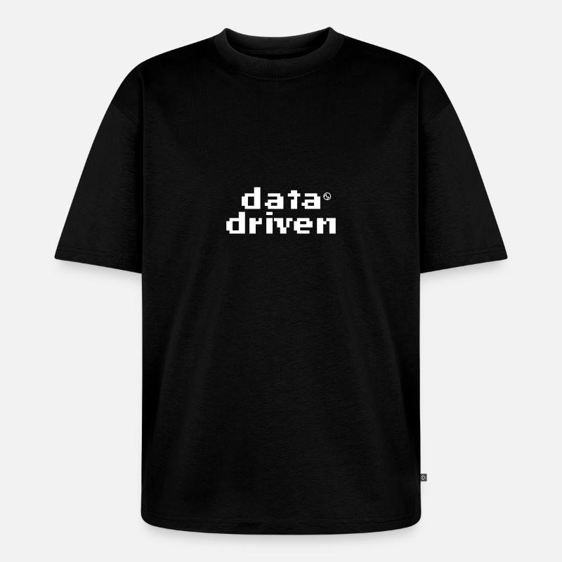 Data driven - Unisex Premium Oversized Bio T-Shirt - Schwarz