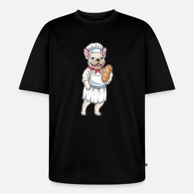 French Bulldog Baker Bread - Unisex Premium Oversized Organic T-Shirt - black