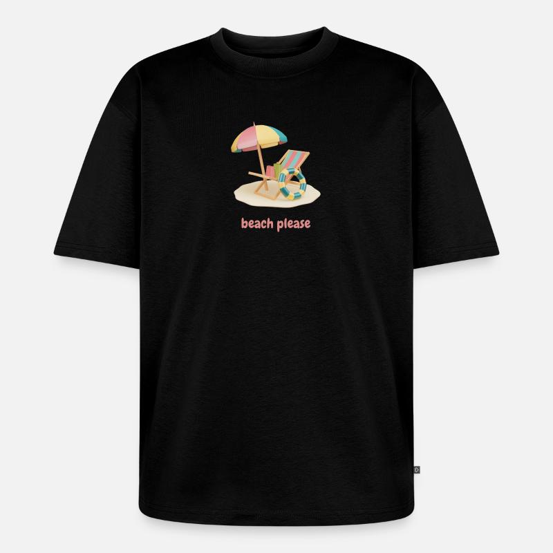 Beach please - Unisex Premium Oversized Bio T-Shirt - Schwarz