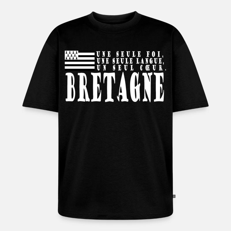Idée cadeau Bretagne. Proverbe et drapeau Breton - T-shirt Premium bio oversize Unisexe - noir