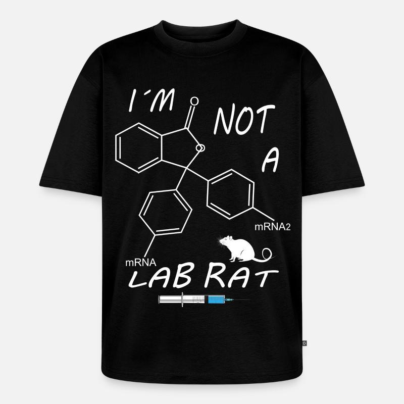 Ich bin keine Labor Ratte - Unisex Premium Oversized Bio T-Shirt - Schwarz
