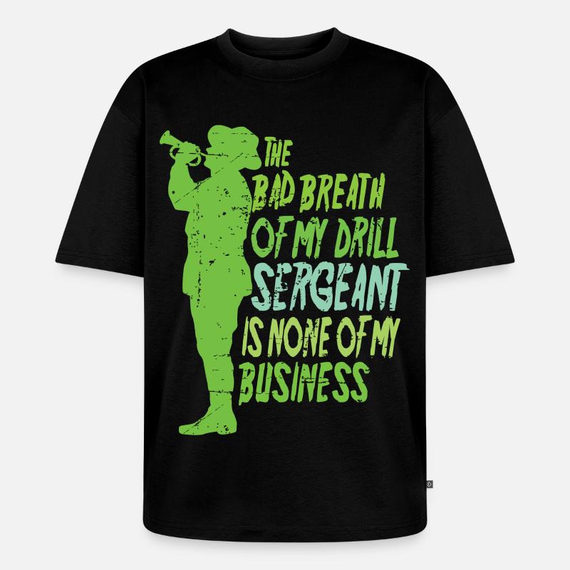 Drill Sergeant - Unisex Premium Oversized Bio T-Shirt - Schwarz