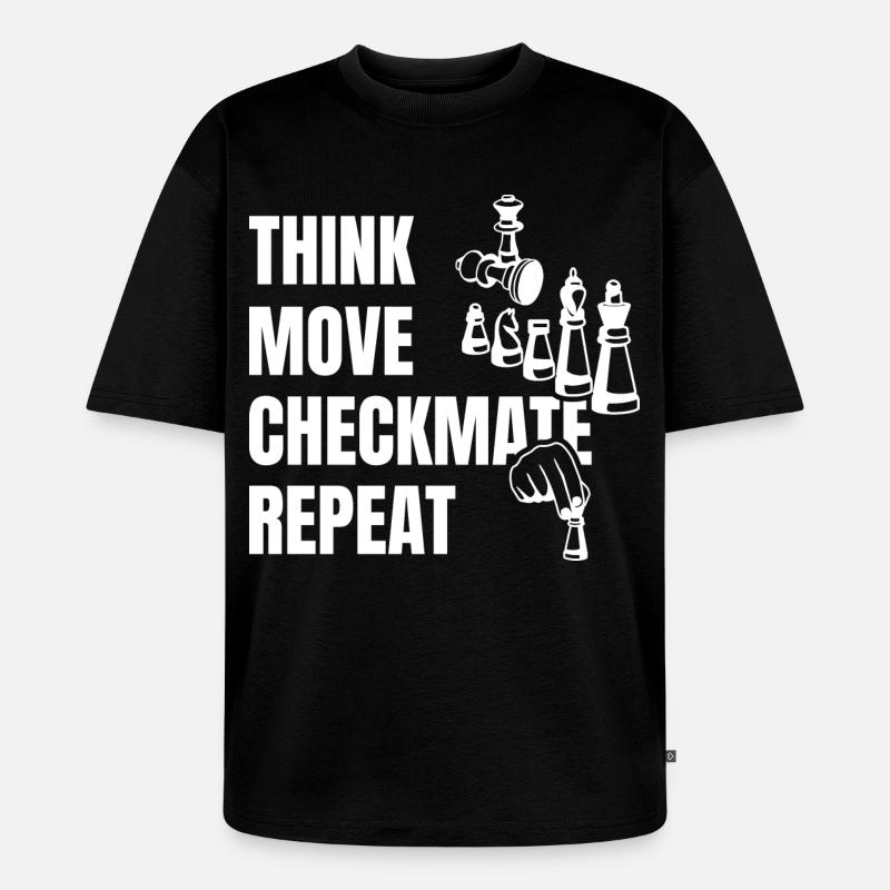 Think Play Checkmate Next - Unisex Premium Oversized Organic T-Shirt - black