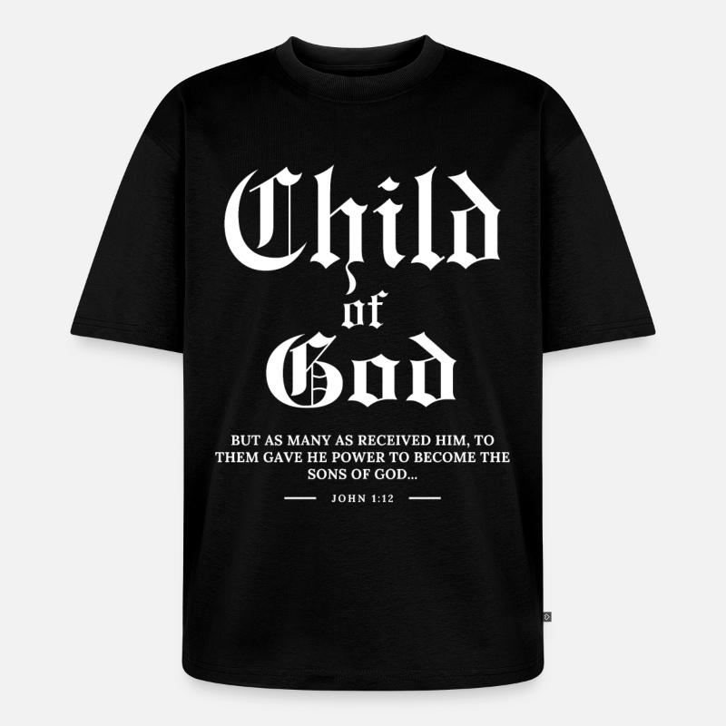 Ich bin ein Kind Gottes - Unisex Premium Oversized Bio T-Shirt - Schwarz