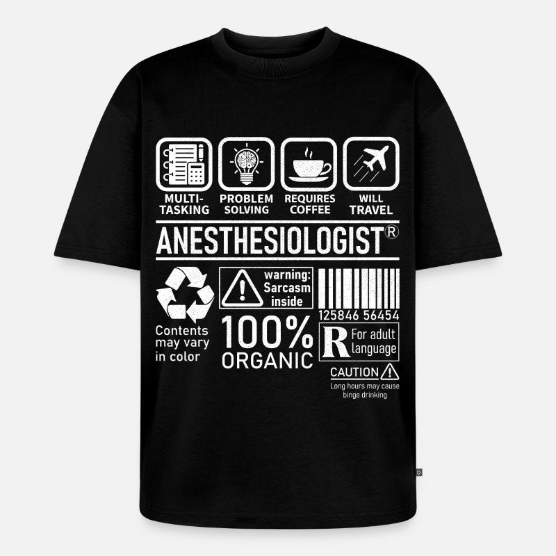 Anesthesiologist multi tasking problem solving - Unisex Premium Oversized Bio T-Shirt - Schwarz