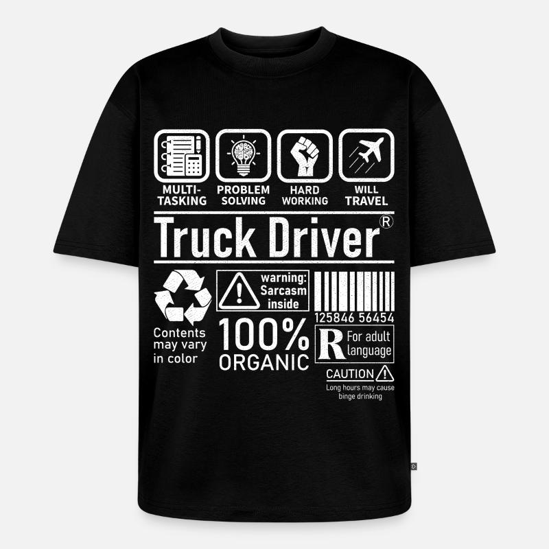 Truck Driver multi tasking problem solving - Unisex Premium Oversized Organic T-Shirt - black