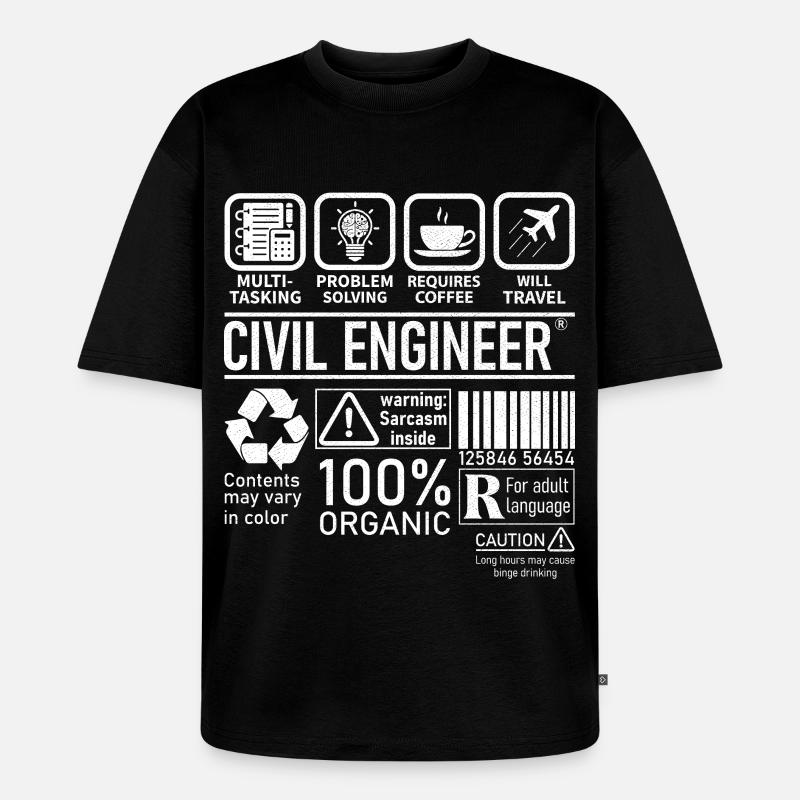 Civil Engineer multi tasking problem solving - Unisex Premium Oversized Bio T-Shirt - Schwarz