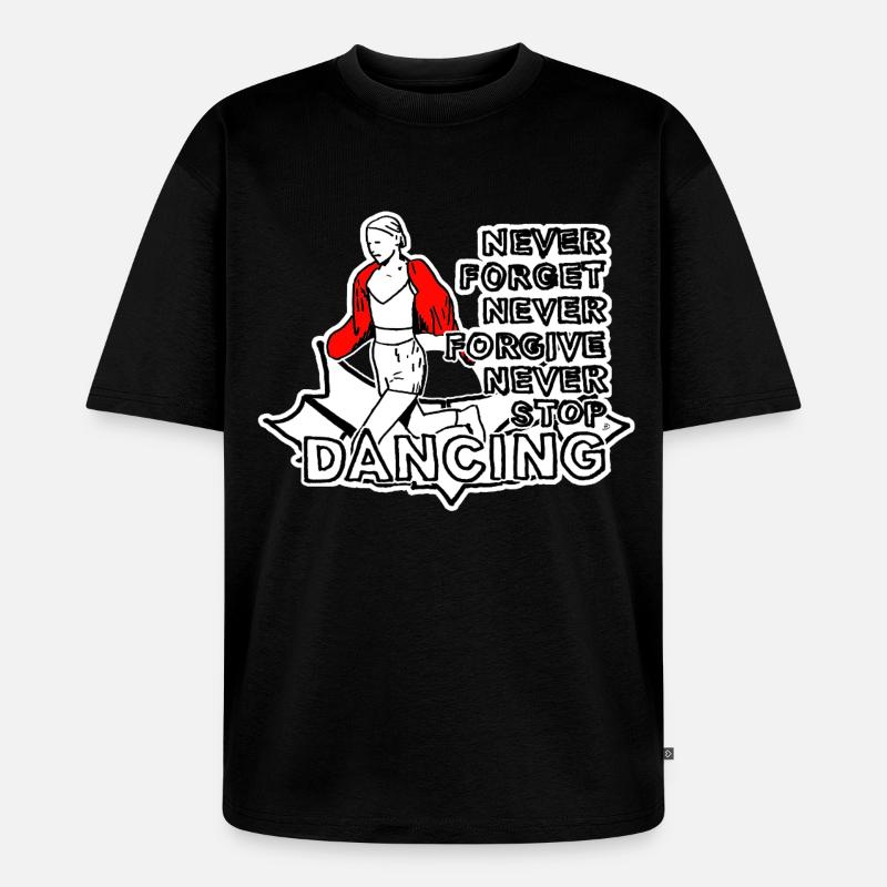 Never Forget Never Forgive - Unisex Premium Oversized Bio T-Shirt - Schwarz