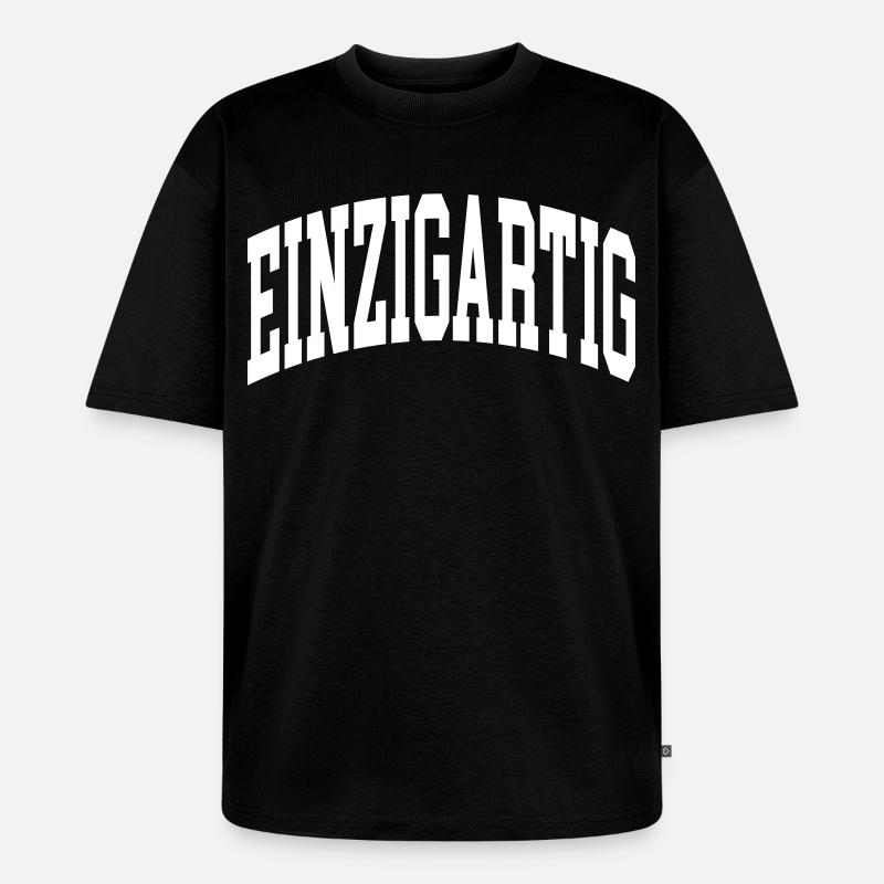 Einzigartig - Unisex Premium Oversized Bio T-Shirt - Schwarz