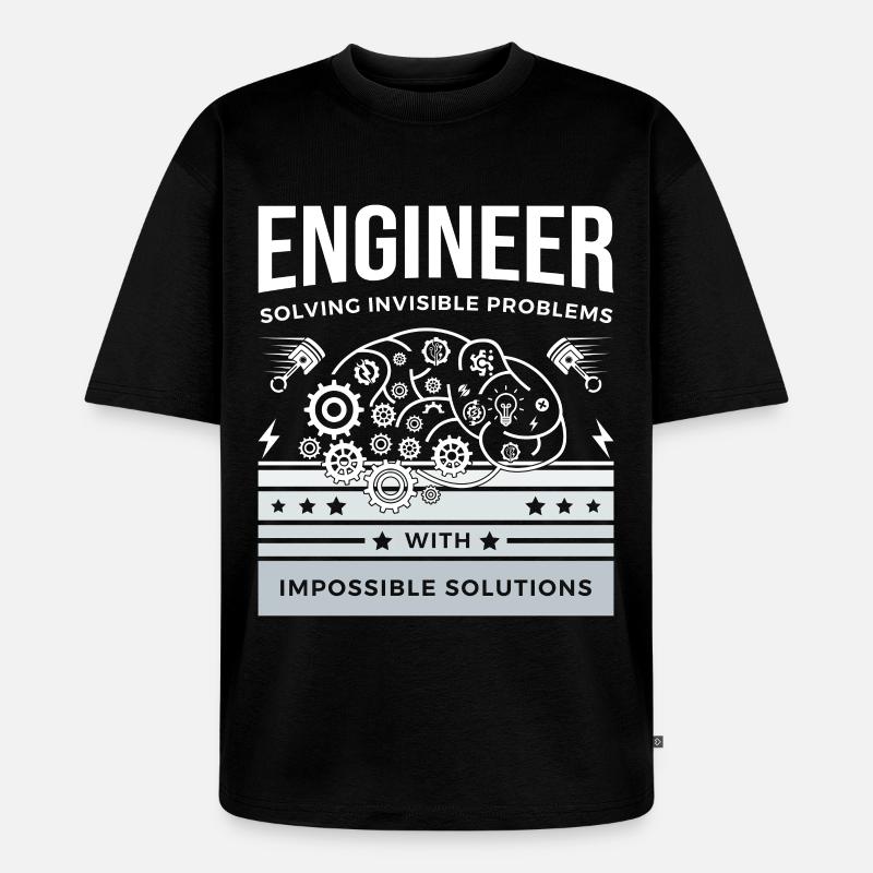 ENGINEER – Solving Invisible Problems T-Shirt - Unisex Premium Oversized Organic T-Shirt - black