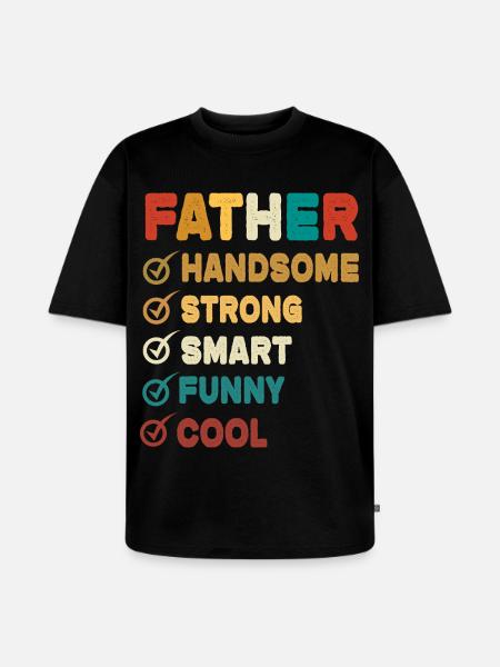 Dad Father Father's Day - Unisex Premium Oversized Organic T-Shirt - black