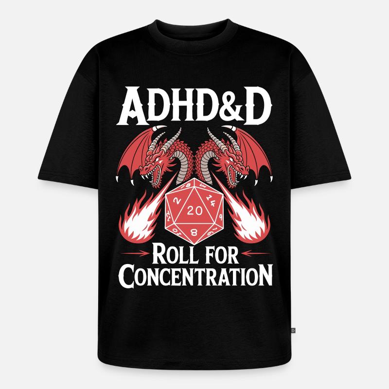 Roll for concentration ADHD - Unisex Premium Oversized Organic T-Shirt - black