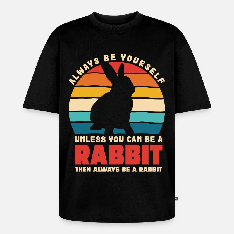 Retro Hasen Spruch Sei Du Selbst - Unisex Premium Oversized Bio T-Shirt - Schwarz