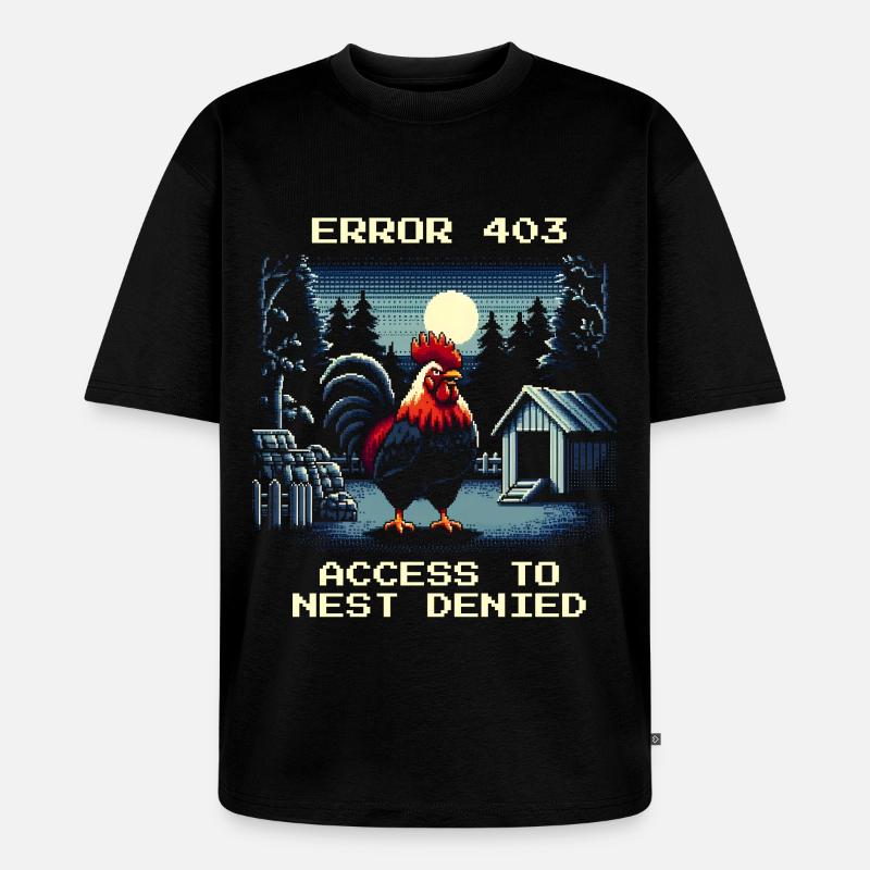 Zugang verweigert | Nest Error 403 - Unisex Premium Oversized Bio T-Shirt - Schwarz
