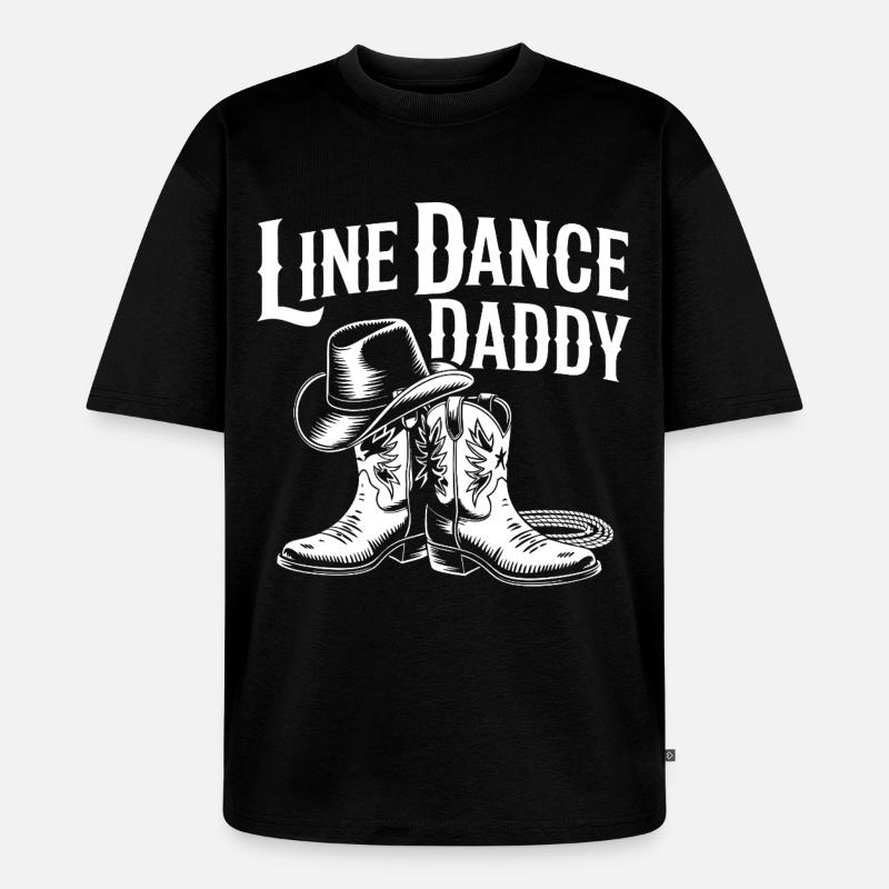 Line Dance Daddy Western Boots - Unisex Premium Oversized Bio T-Shirt - Schwarz