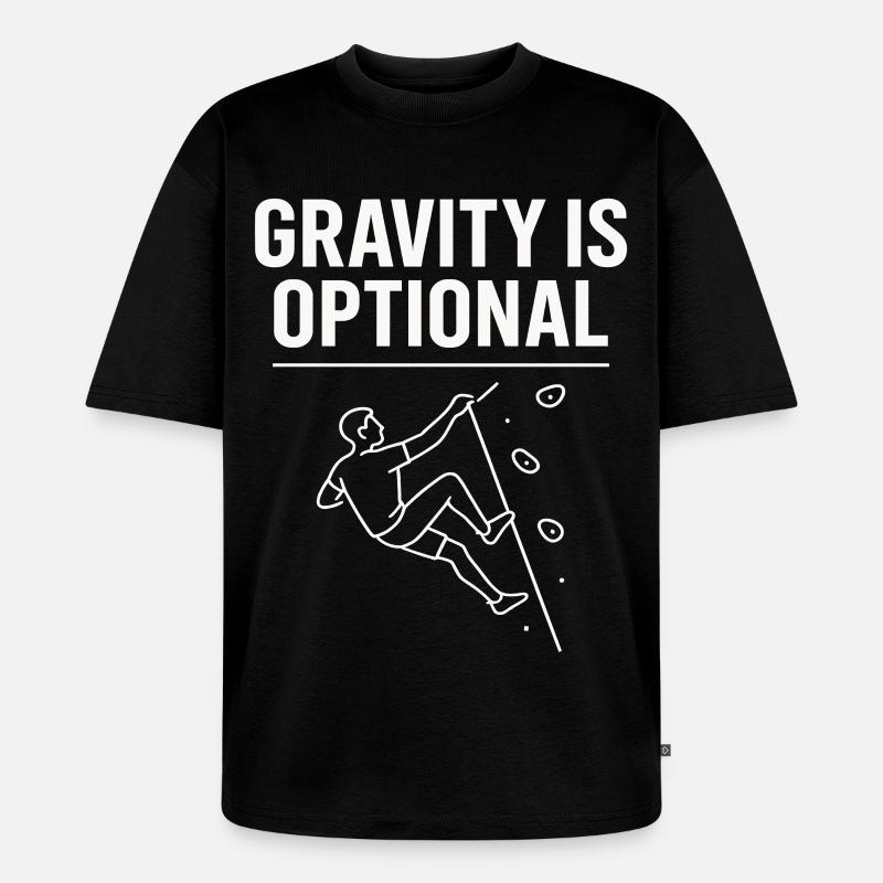 Gravity is optional climbing statement - Unisex Premium Oversized Organic T-Shirt - black