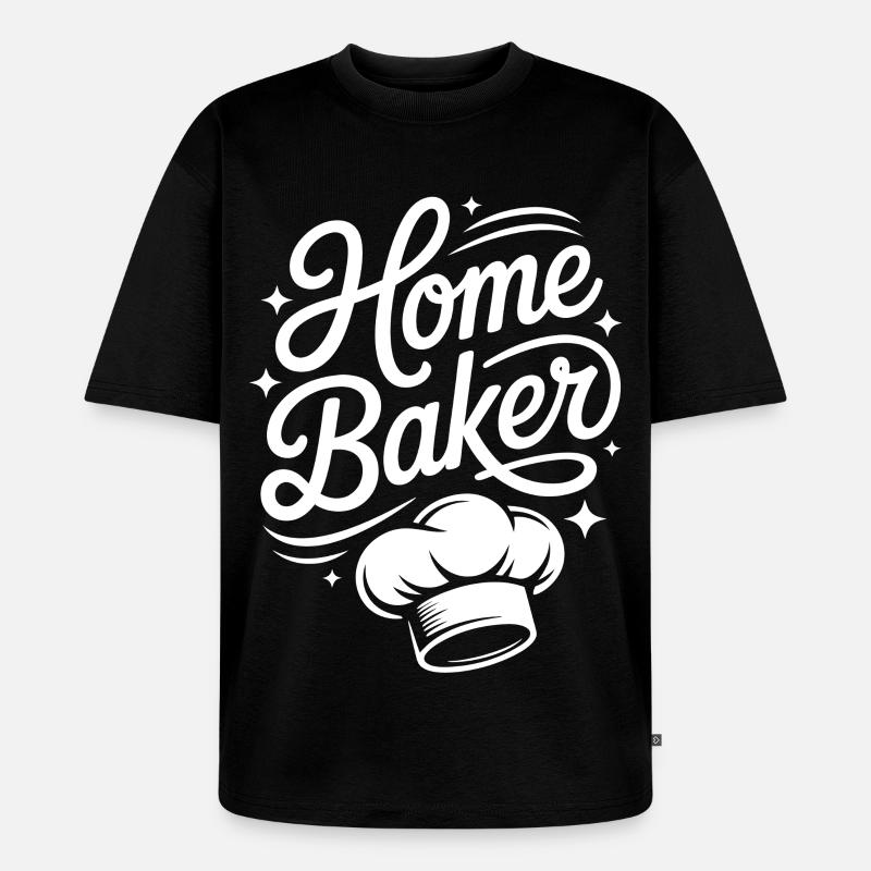 Home Baker – Küchenchef Design - Unisex Premium Oversized Bio T-Shirt - Schwarz