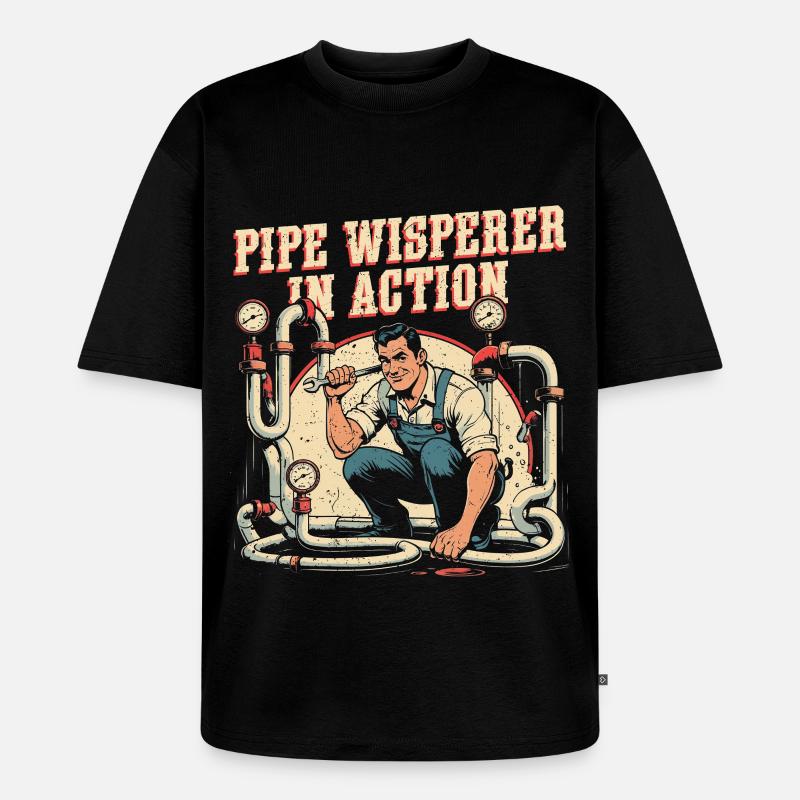 Pipe Layer Pipe Builder Pipe Whisperer - T-shirt Premium bio oversize Unisexe - noir