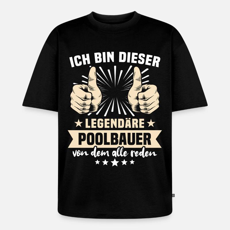 Dictons des constructeurs de piscines - T-shirt Premium bio oversize Unisexe - noir
