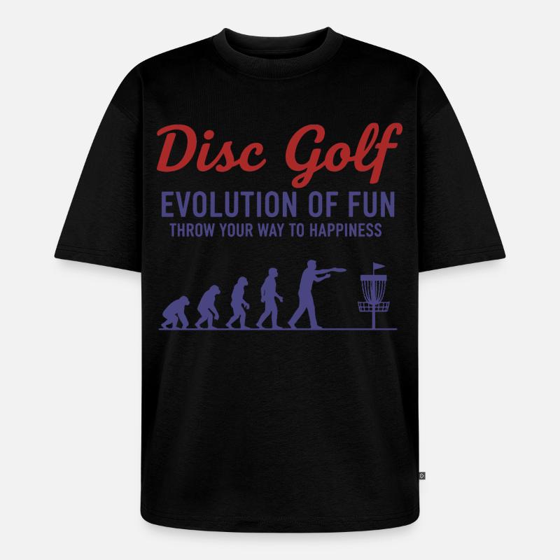 Disc Golf : Évolution du plaisir : lancez-vous - T-shirt Premium bio oversize Unisexe - noir