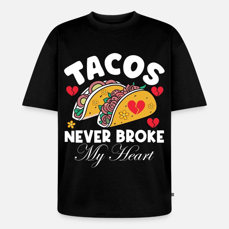 Lustiges Tacos Statement Design - Unisex Premium Oversized Bio T-Shirt - Schwarz