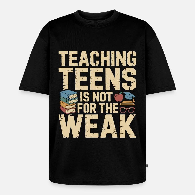 Enseignant de lycée enseignant aux adolescents - T-shirt Premium bio oversize Unisexe - noir