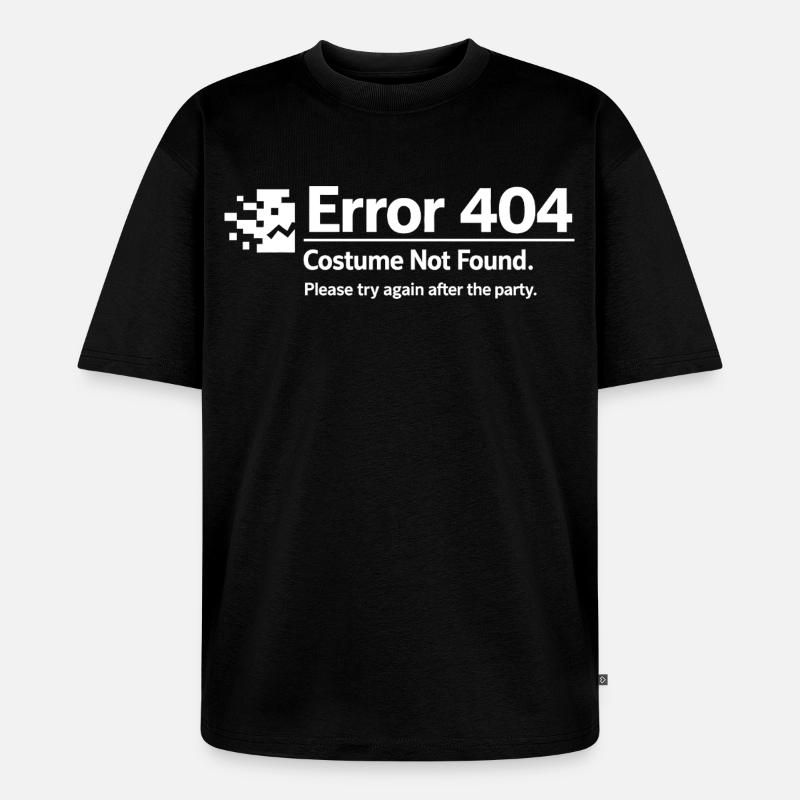 Error 404 Costume Not Found - Unisex Premium Oversized Bio T-Shirt - Schwarz