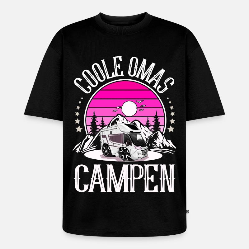 Camping Camper Campen Coole Omas - Unisex Premium Oversized Bio T-Shirt - Schwarz