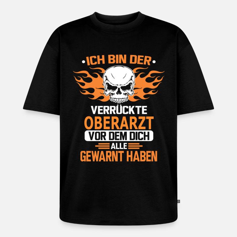 OBERARZT - Unisex Premium Oversized Bio T-Shirt - Schwarz