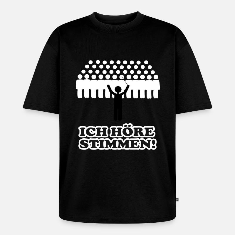 Ich höre Stimmen Dirigent - Unisex Premium Oversized Bio T-Shirt - Schwarz