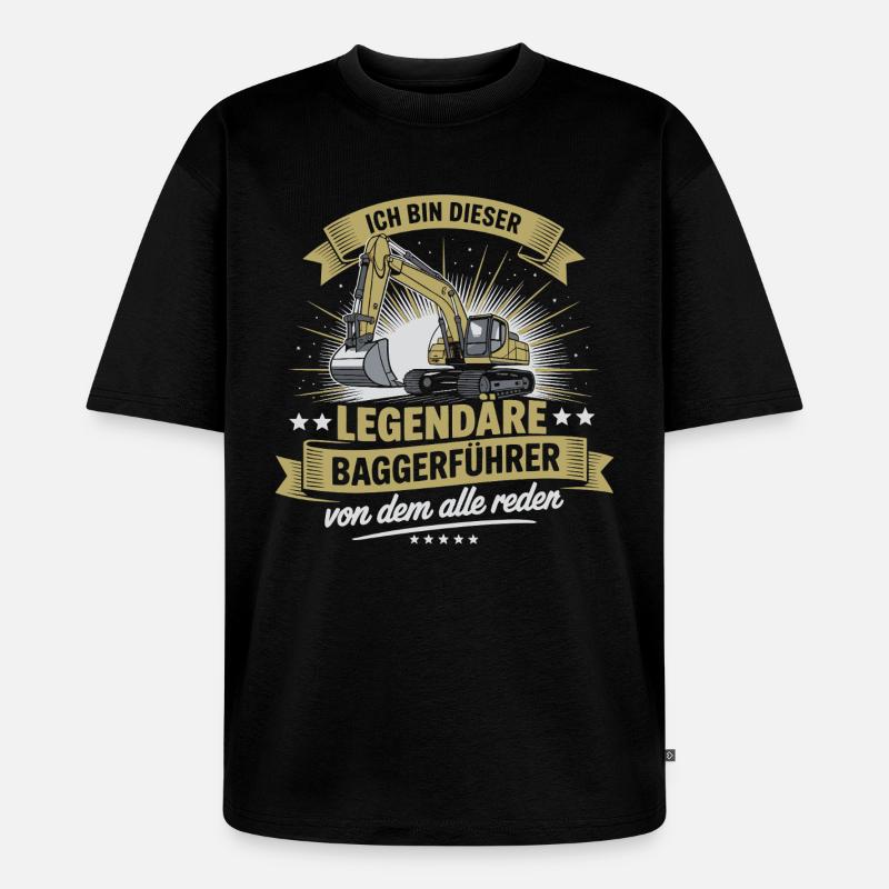 Baggerfuehrer Baggerfahrer - Unisex Premium Oversized Bio T-Shirt - Schwarz