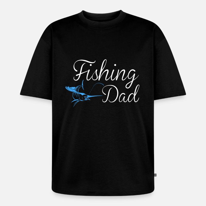 Fishing dad - Unisex Premium Oversized Bio T-Shirt - Schwarz