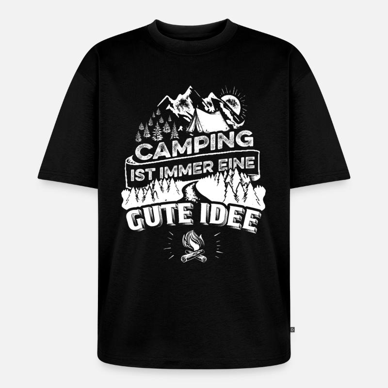 Camping eine gute Idee - Unisex Premium Oversized Bio T-Shirt - Schwarz