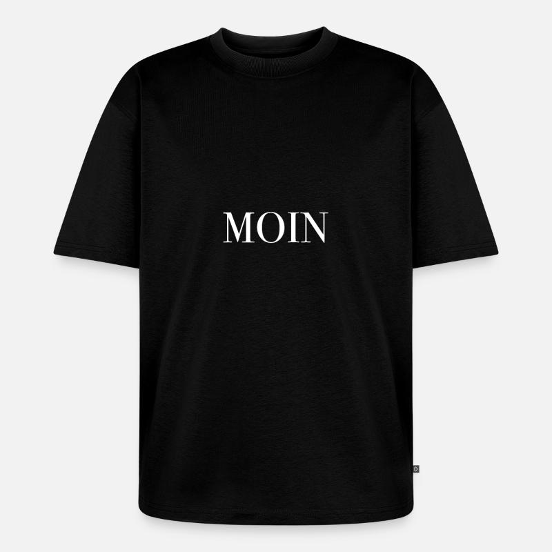 Moin idée cadeau - T-shirt Premium bio oversize Unisexe - noir