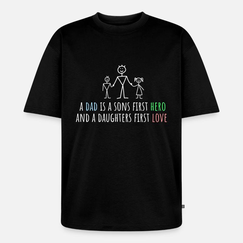 a dad is - Unisex Premium Oversized Bio T-Shirt - Schwarz