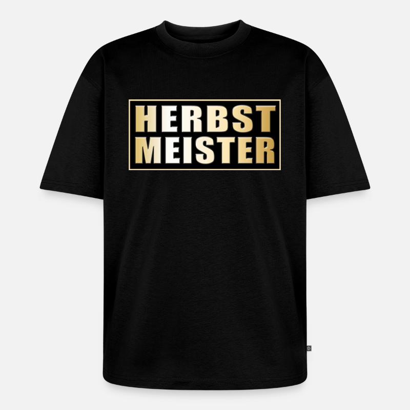 Herbstmeister - Unisex Premium Oversized Bio T-Shirt - Schwarz